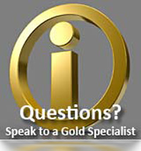 Questions Call a Gold Specialist